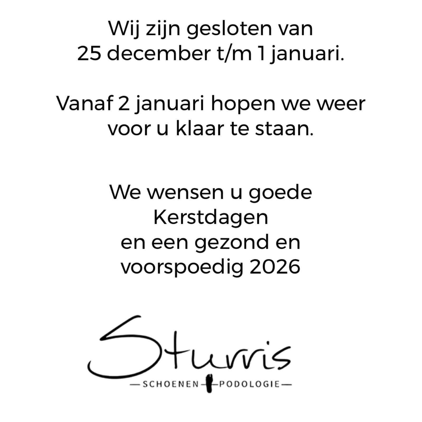 Gesloten van 25 december t/m 1 januari - Sturris Schoenen