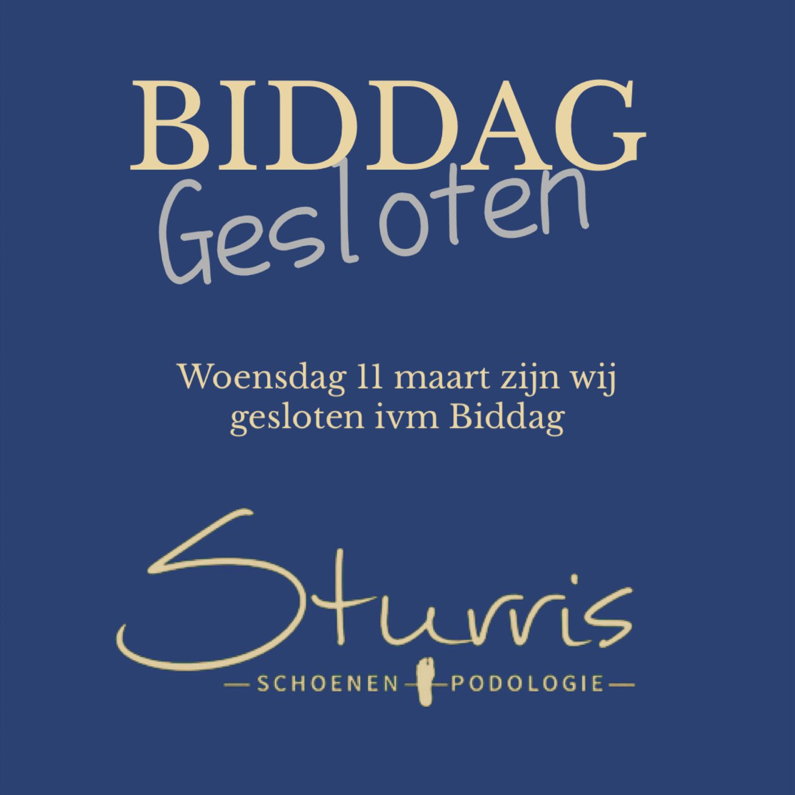 Gesloten op 11 maart in verband met Biddag - Sturris Schoenen